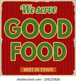 Typographic poster design with good food on grunge scratched background, vector illustration