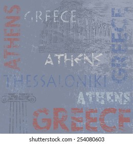Typographic poster design with Greece and city names Athens and Thessaloniki on grunge scratched background, vector illustration