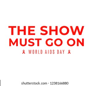 Typographic poster design for WORLD HIV DAY. Motivational placard to support AIDS victims