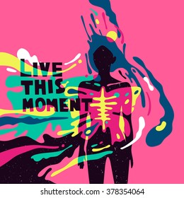 Typographic poster. Live this moment