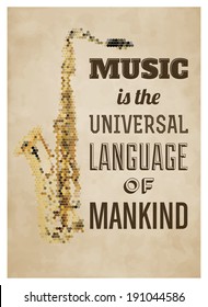 Typographic Poster with Saxophone - Music is the universal language of mankind