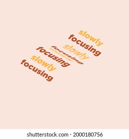 typographic poster with text slowly focusing poster design with graphic elements in minimalist clean sparkle retro look vector