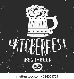 Typographic poster/beer mug. Best beer. Oktoberfest. Hipster style.Grunge texture. Lettering.T-shirt, label, invitation, greeting and postal cards.
Inspirational vector typography.