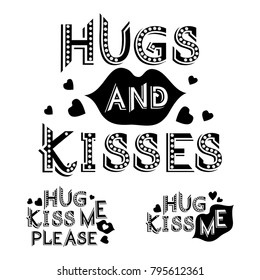 Typographic print for a poster, T-shirts with  message: Hugs and Kisses. Black slogan with seguins isolated on white background for postcards, T-shirts, bags, pillows.