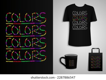 Typographic Quote with colorful on t shirts, mug and tote bag. Merchandise print design. 