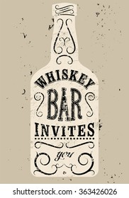 Typographic retro grunge design Whiskey Bar poster. Vintage label with stylized whiskey bottle. Vector illustration.
