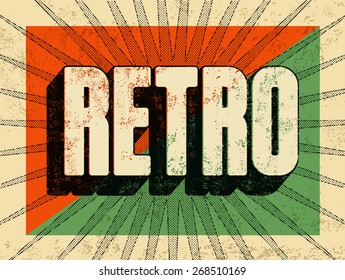 Typographic retro grunge poster design. Vector illustration.