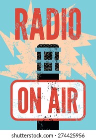 Typographic retro grunge radio station poster. Microphone "On air". Vector illustration.