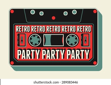 Typographic Retro Party poster design with an audio cassette. Vintage vector illustration.