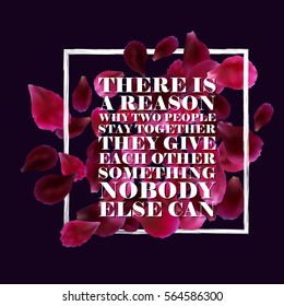 Typographic romantic background with red, pink rose petals, quote. Vector design for greeting card, poster, flyer, home decor.