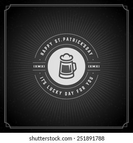 Typographic Saint Patrick's Day Retro Background. Vintage Vector design greetings card or poster. Chalkboard backdrop.