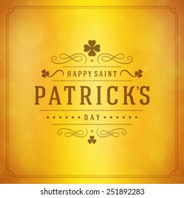 Typographic Saint Patrick's Day Retro Background. Vintage Vector design greetings card or poster. Blurred beer and bokeh lights backdrop.
