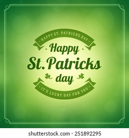 Typographic Saint Patrick's Day Retro Background. Vintage Vector design greetings card or poster. Bokeh blurred green lights backdrop.