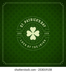 Typographic Saint Patrick's Day Retro Background. Vintage Vector design greetings card or poster. 