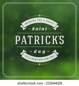 Typographic Saint Patrick's Day Retro Background. Vintage Vector design greetings card or poster. Bokeh blurred green lights backdrop.