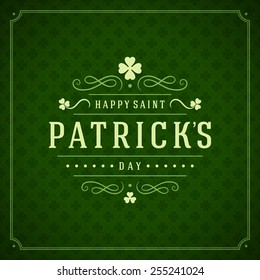 Typographic Saint Patrick's Day Retro Background. Vintage Vector design greetings card or poster. 