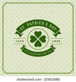 Typographic Saint Patrick's Day Retro Background. Vintage Vector design greetings card or poster. 