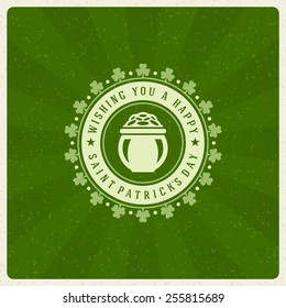 Typographic Saint Patrick's Day Retro Background. Vintage Vector design greetings card or poster. 