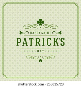 Typographic Saint Patrick's Day Retro Background. Vintage Vector design greetings card or poster. 