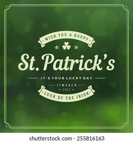 Typographic Saint Patrick's Day Retro Background. Vintage Vector design greetings card or poster. Bokeh blurred green lights backdrop.