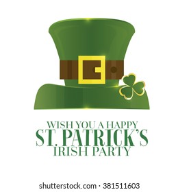Typographic Saint Patrick's Day Retro Background with Green Hat. Vector illustration. Template for party flyers. St. Patrick's Day poster isolated on white.