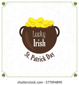 Typographic Saint Patrick's Day Retro Badge. Vintage Vector design element, label, t-shirt, poster, greeting card and object. Irish traditional st patricks day holiday logo.
