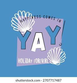 typographic shell print with holiday trip