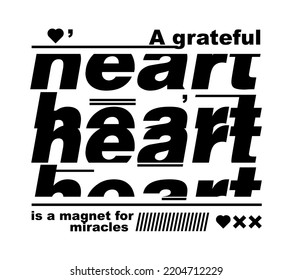 typographic slogan print design in modern graphic style