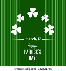 Typographic St Patrick's Day card. Green abstract striped background. Vector white shamrock. Ireland symbol pattern. Irish header for web. Vector illustration