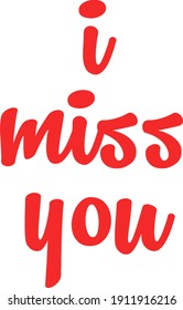 typographic style i miss you calligraphy illustration