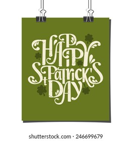 Typographic style poster for St. Patrick's Day with message Happy St. Patrick's Day. Poster design mock-up with paper clips, isolated on white.