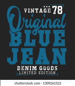 Typographic t shirt graphic illustration of denim theme