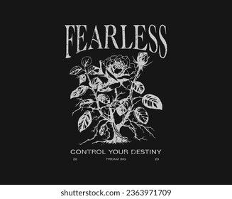 Typographic t-shirt design, grunge roses with thorns and Fearless quote