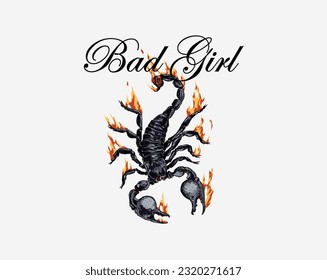 Typographic t-shirt design rock and metal trend, Scorpion on fire and Bad Girl quote