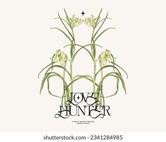 Typographic t-shirt design, watercolor green flowers and Love Hunter quote