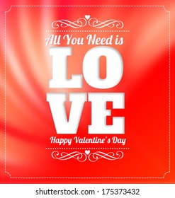 Typographic Valentines Design - All You Need is Love