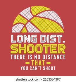 Typographic vector illustration of basketball theme . t shirt graphics