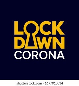 Typographic vector illustration of a city or region's lock down to virus transmission. Suitable for campaigns to combat epidemics of infectious diseases and dangerous viruses. Corona virus campaign