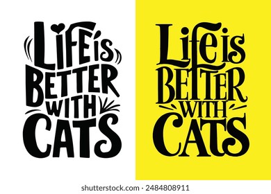 Ilustración vectorial tipográfica para el Día Internacional del Gato, la vida es mejor con los gatos