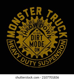 Typographic vector illustration of monster truck badge. t shirt graphics. print