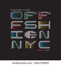 Typographic Vector illustration with slogan texts, for t-shirt prints and other uses.