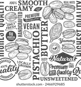 Typographic vector pistachio butter seamless pattern or background, pistachio kernels and shells
