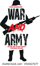 Typographic vector silhouette of soldier. Strong warrior wins. Military helmets, guns, rifles and boots. War and army.