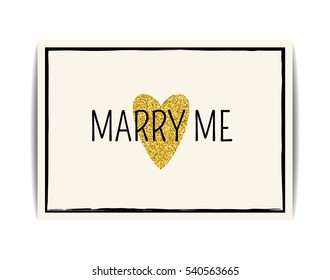 Typographic wedding card with love symbol. Marry me text. Golden texture with glitter sequins. Valentine card or wedding invitation, t-shirt, labels, postcards. Vector EPS10 illustration.
