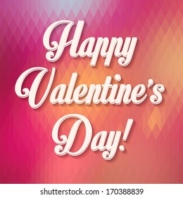Typographical Background Illustration Happy Valentine's Day! Triangle pattern