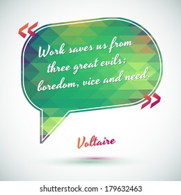 Typographical Background Illustration with quote of Voltaire. Clever idea from the wise, motivating phrase