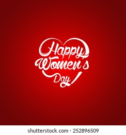 Typographical background for your love. Happy Womens Day. Heart shaped.