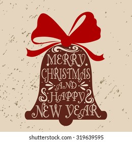 Typographical greeting card with bell. Merry christmas and happy new year. Lettering. Grunge texture.For print on T-shirts and bags, posters, invitations. Hipster style. Typography design 