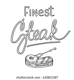 Typographical grill party design concept with calligraphic stylish inscription Finest Steak and roasted meat isolated vector illustration