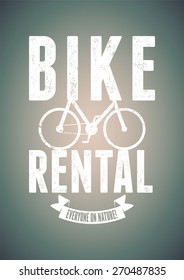 Typographical vintage design for bike rental with grunge effect. Vector illustration.